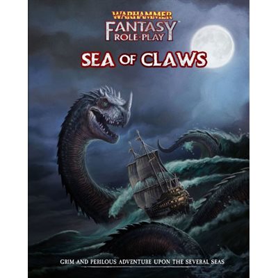 Warhammer Fantasy Roleplay: Sea of Claws (No Amazon Sales)